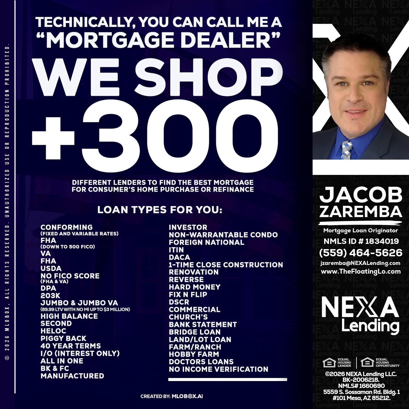 300+ LENDERS - Jacob Zaremba -MLO RMLO CMLO
