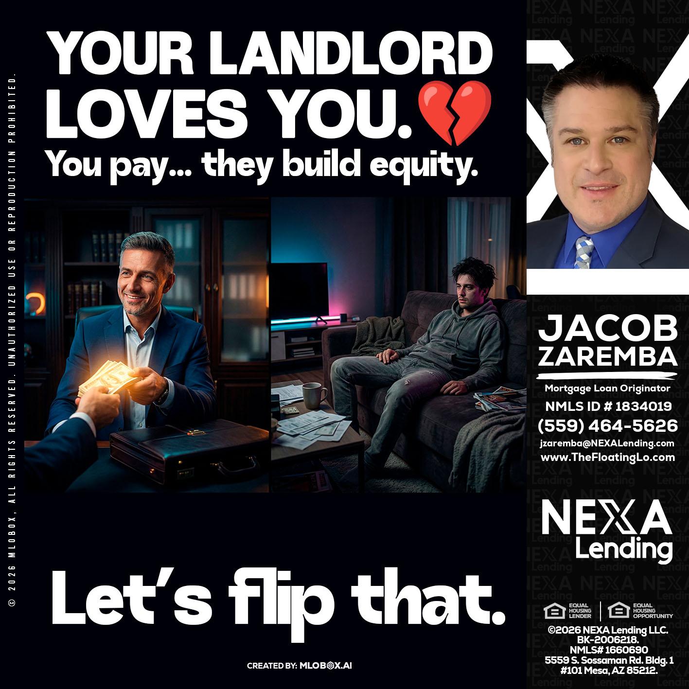 your landlord - Jacob Zaremba -MLO RMLO CMLO
