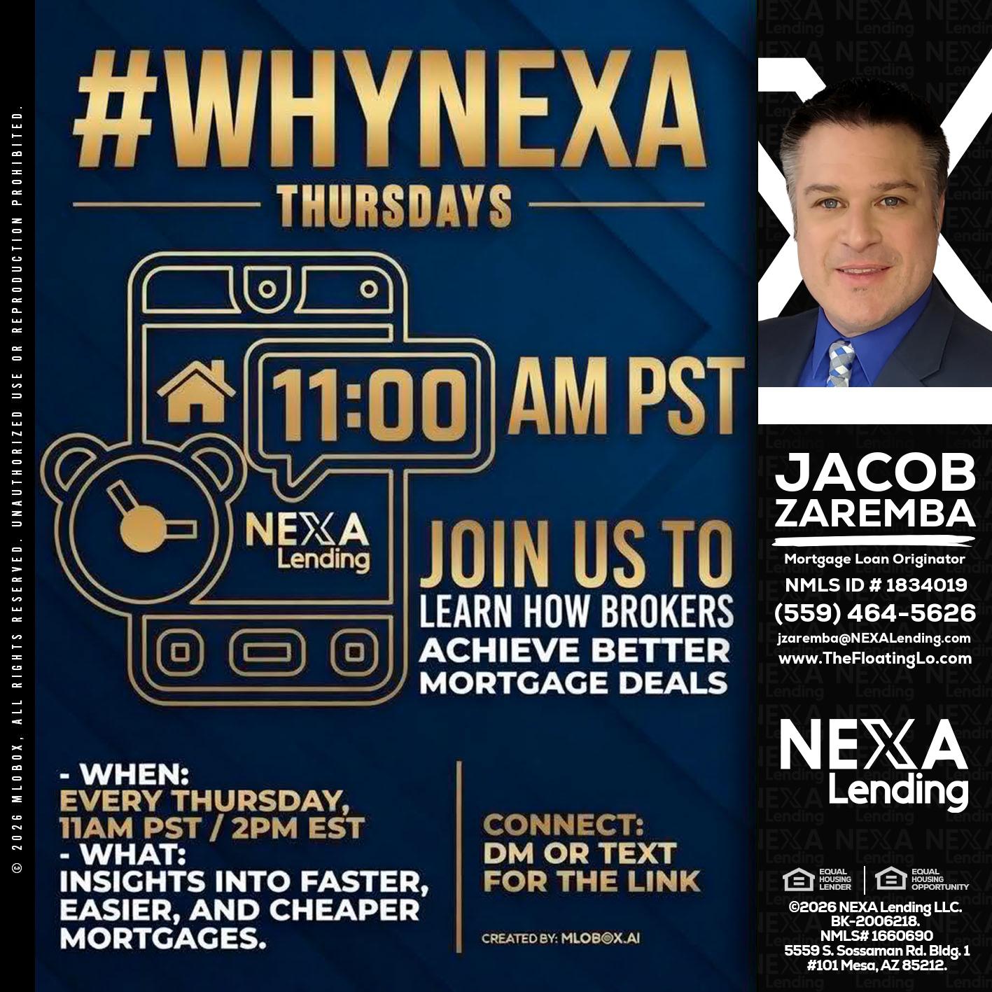 WHY NEXA THURDAYS - Jacob Zaremba -MLO RMLO CMLO