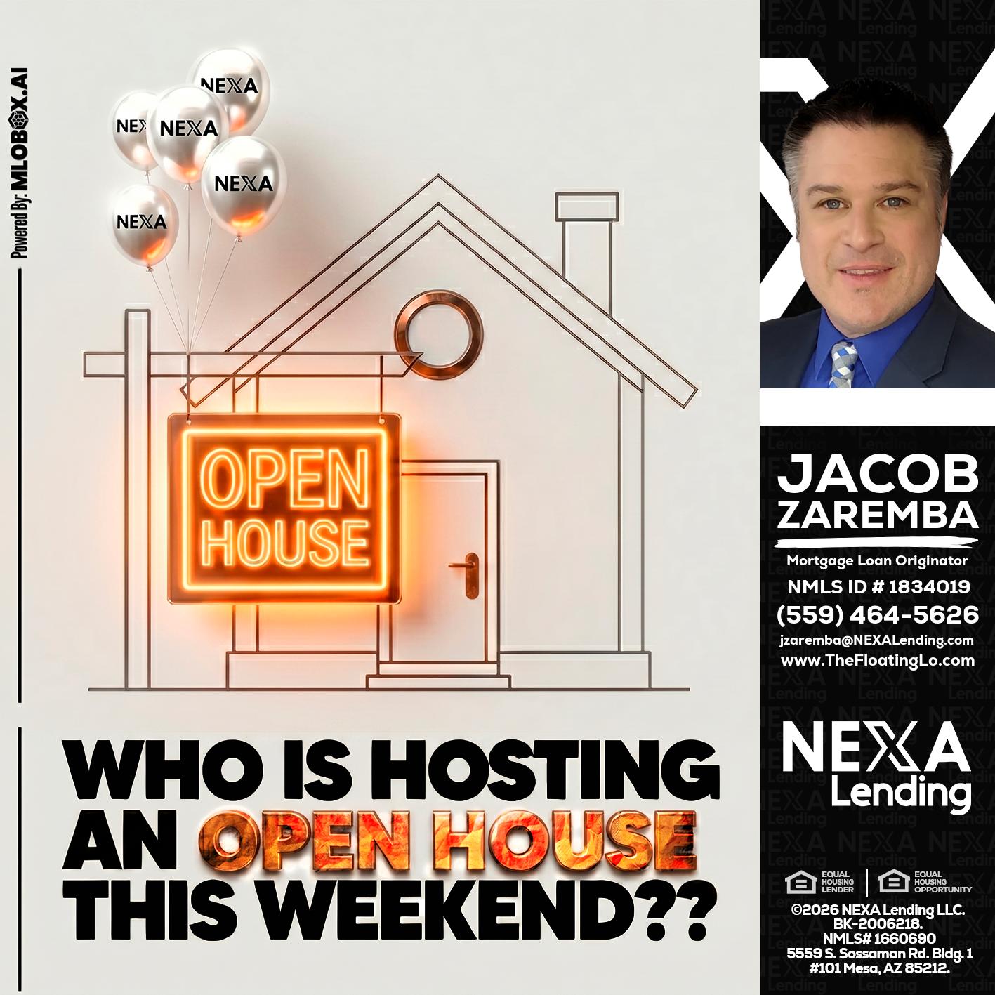 OPEN HOUSES - Jacob Zaremba -MLO RMLO CMLO