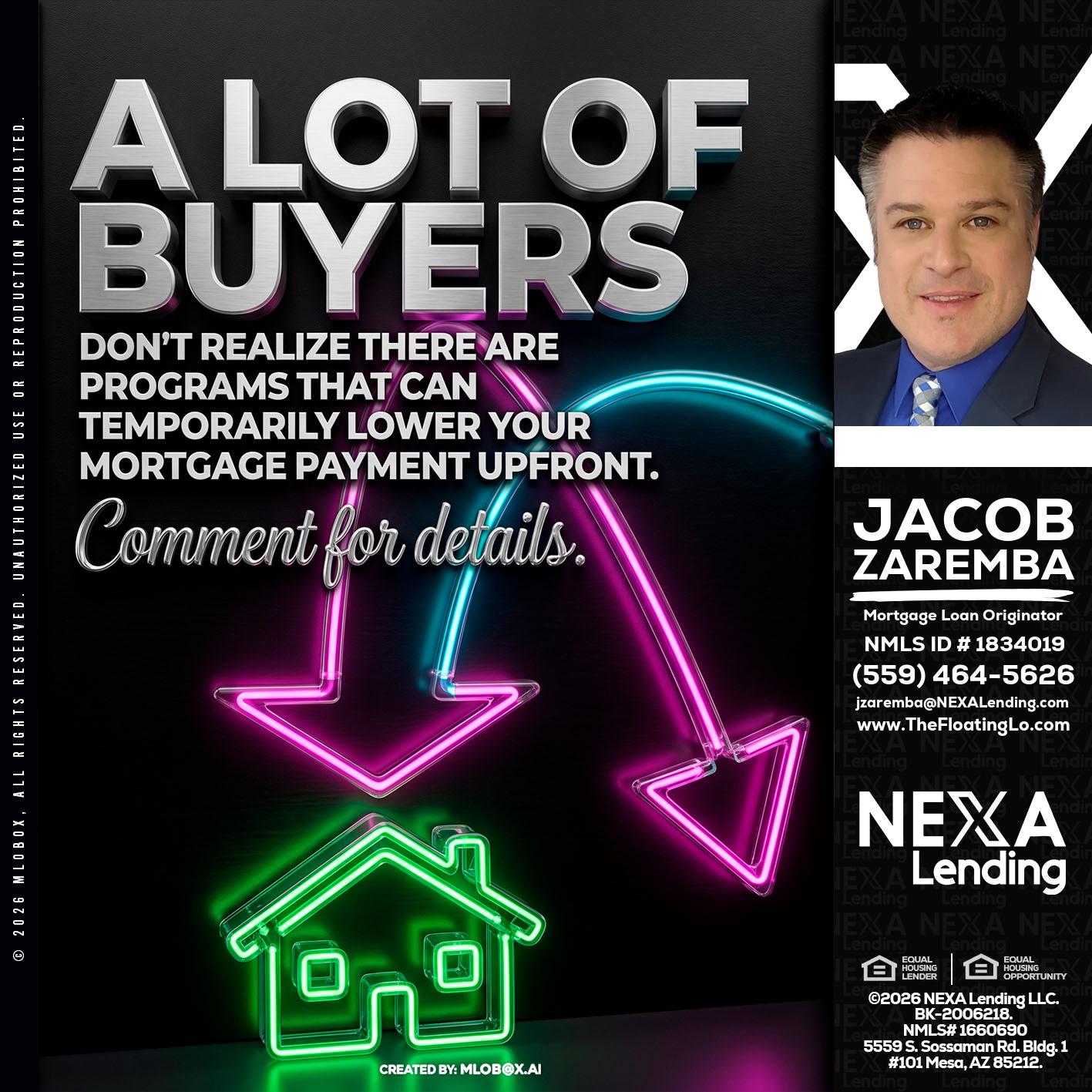 A LOT OF BUYERS - Jacob Zaremba -MLO RMLO CMLO