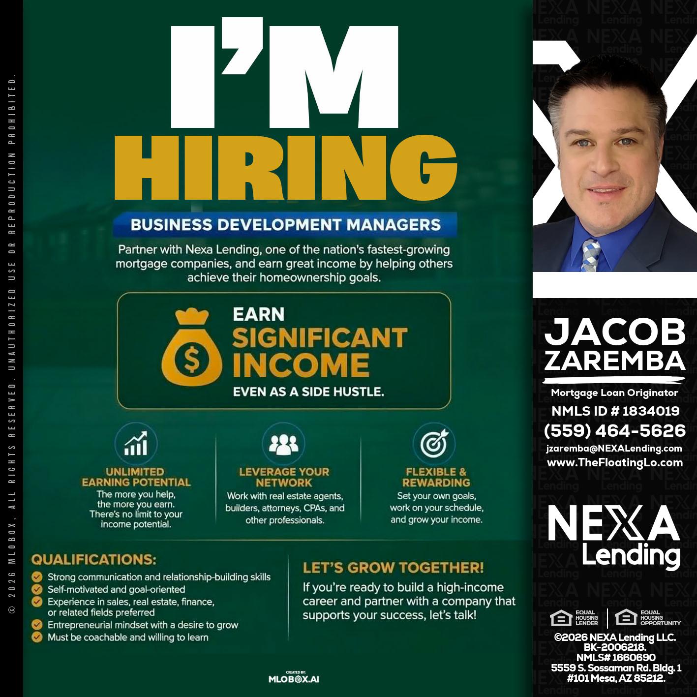 IM HIRING - Jacob Zaremba -MLO RMLO CMLO