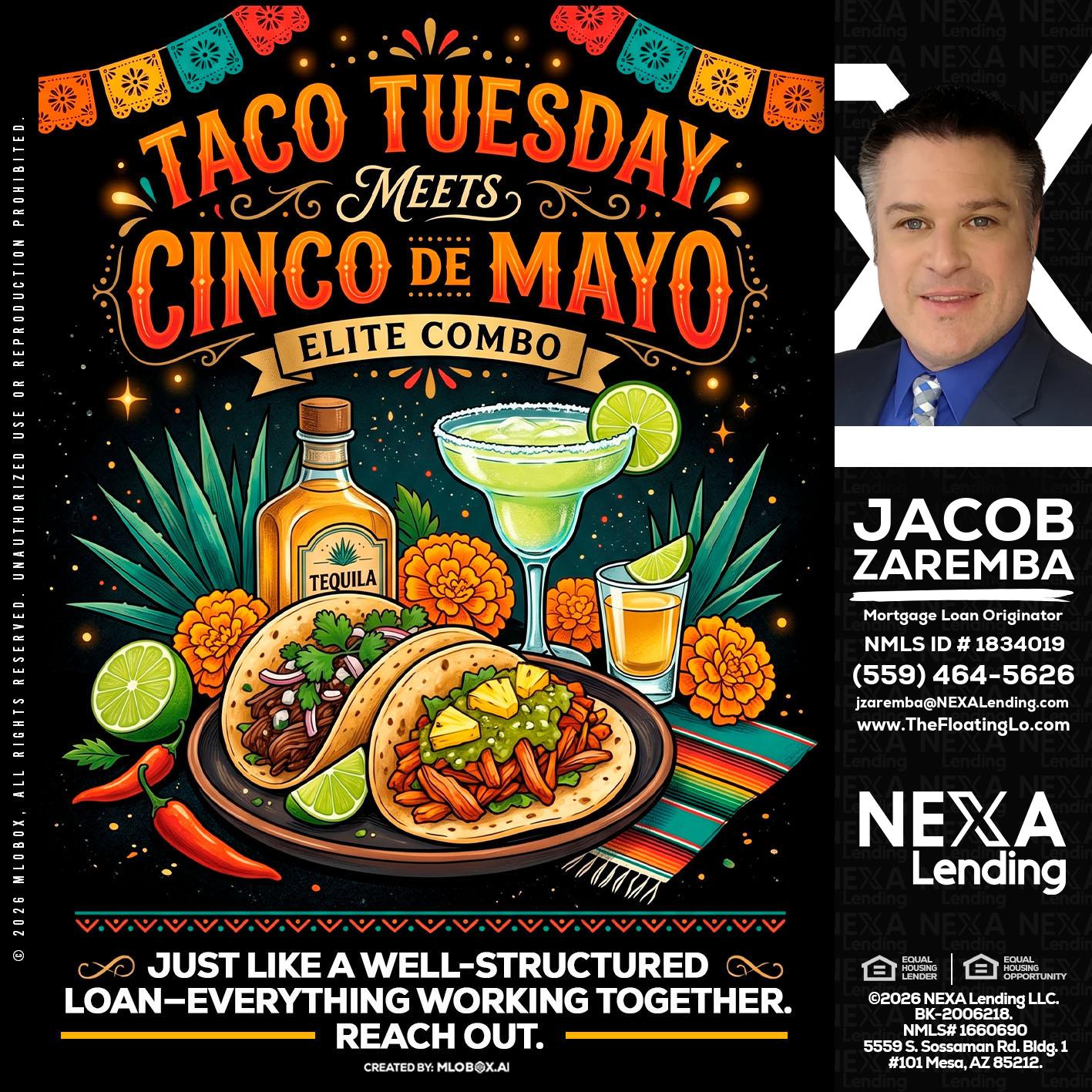 TACO TUESDAY - Jacob Zaremba -MLO RMLO CMLO