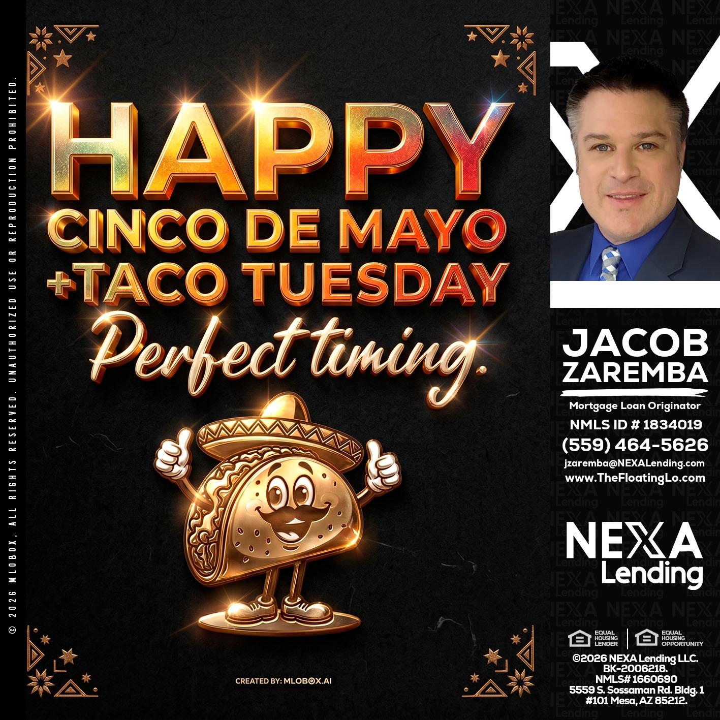 happy 5 de mayo - Jacob Zaremba -MLO RMLO CMLO
