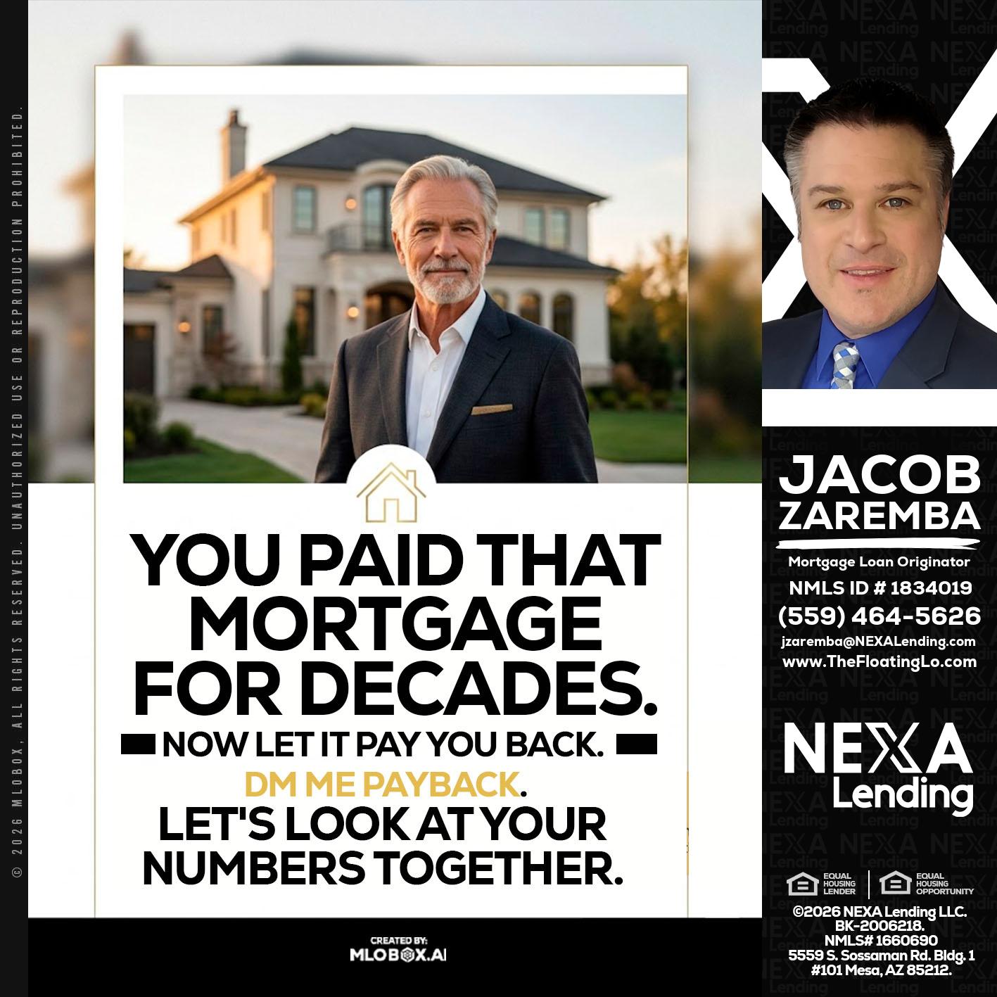 YOU PAID THAT MORTGAGE - Jacob Zaremba -MLO RMLO CMLO