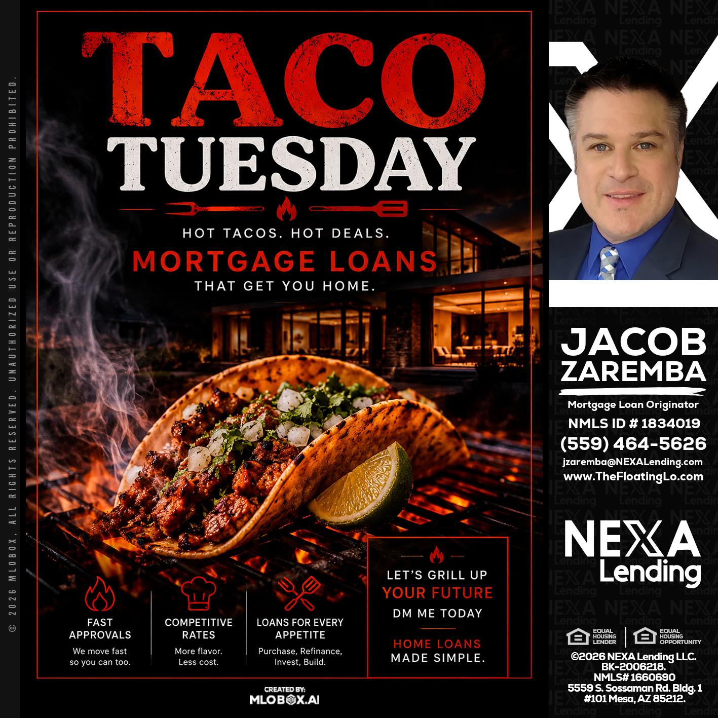 TACO TUESDAY - Jacob Zaremba -MLO RMLO CMLO