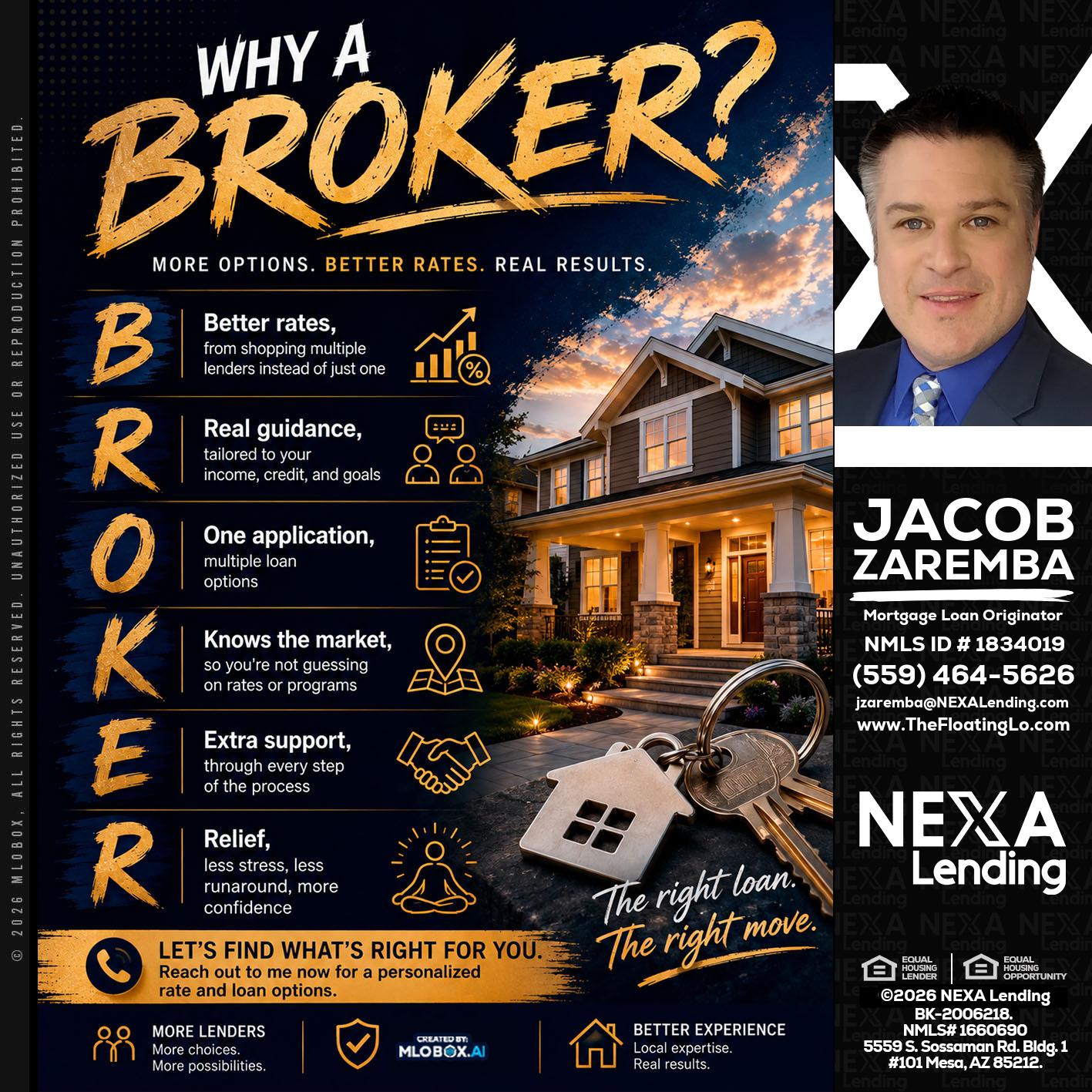 WHY A BROKER? - Jacob Zaremba -MLO RMLO CMLO