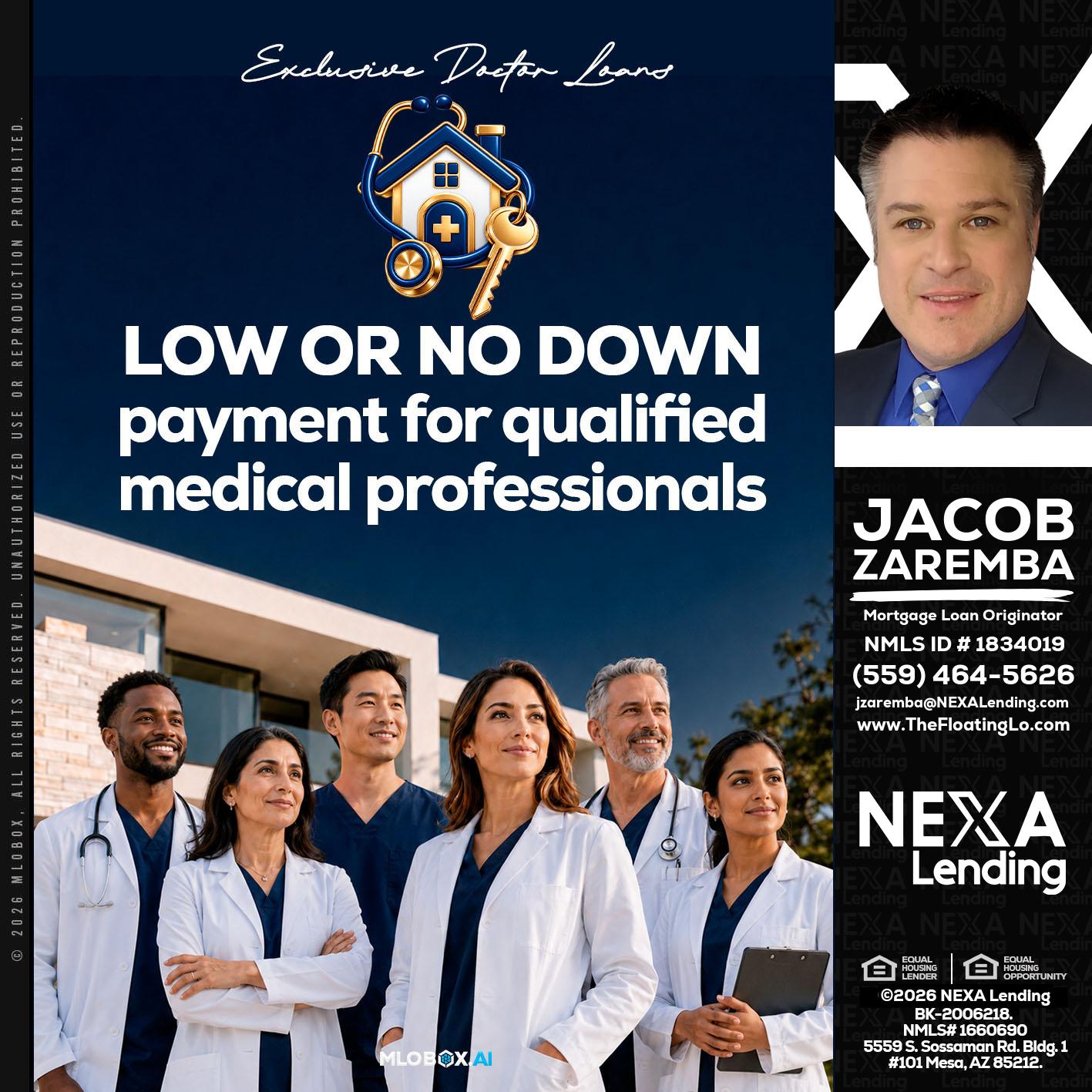 DOCTOR LOANS - Jacob Zaremba -MLO RMLO CMLO