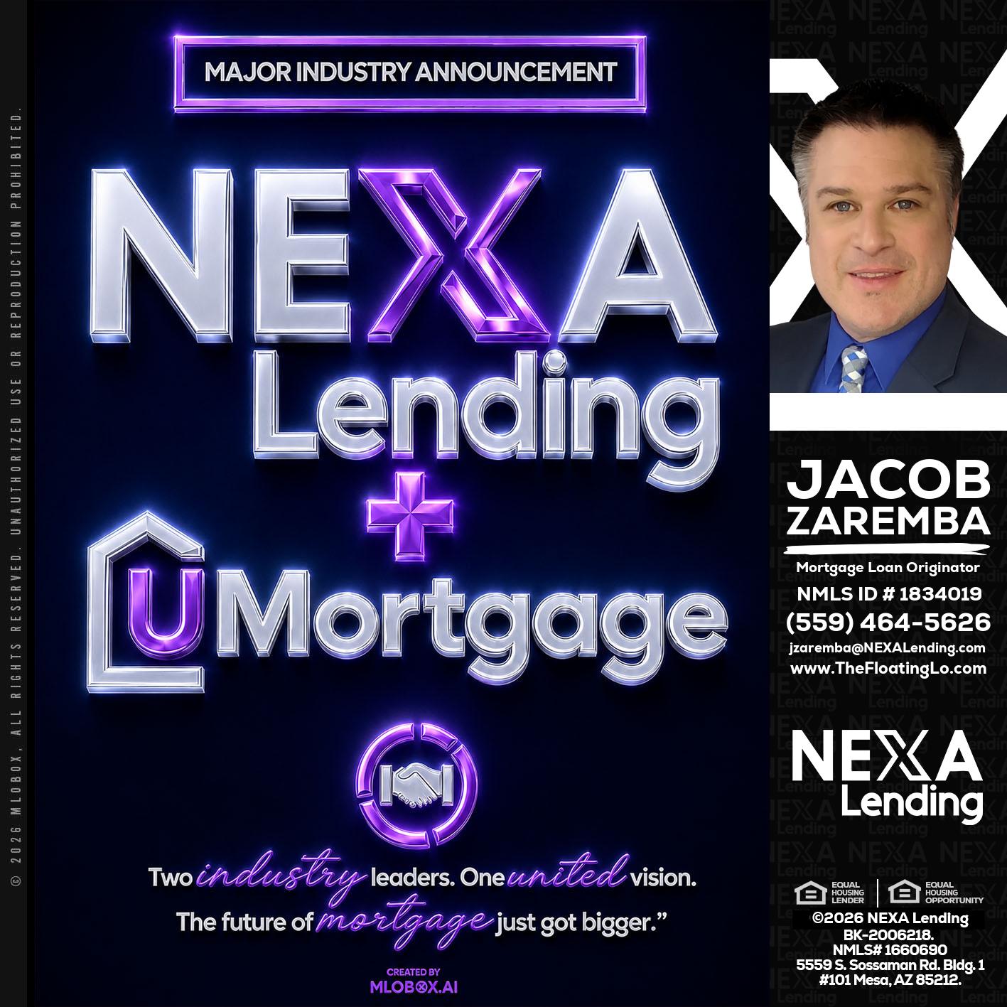 NEXA LENDING U MORTGAGE - Jacob Zaremba -MLO RMLO CMLO